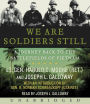 We are Soldiers Still