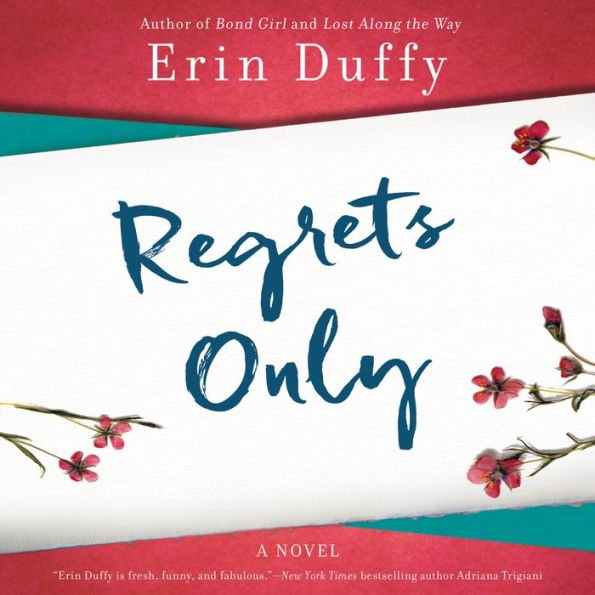 Regrets Only: A Novel