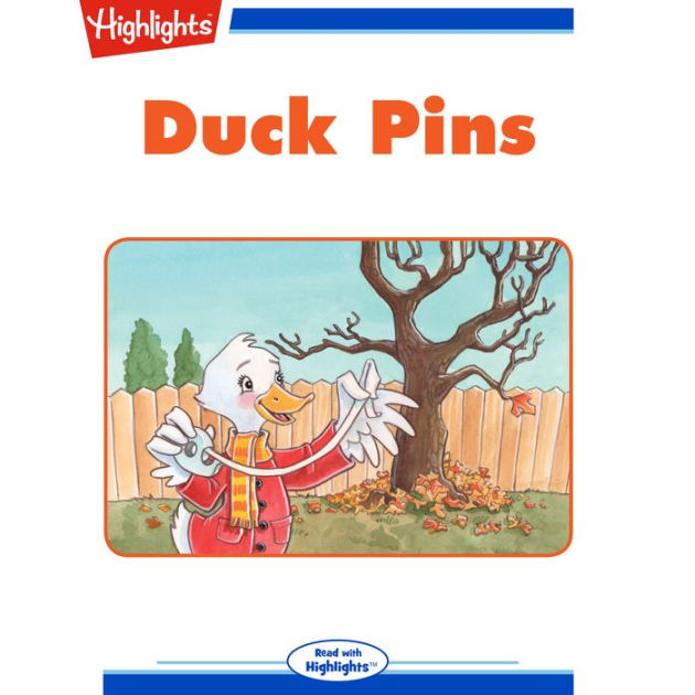 Duck Pins by Kerry R. McGee, Highlights for Children