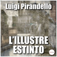 L'illustre estinto