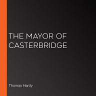 The Mayor of Casterbridge