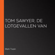 Tom Sawyer, De Lotgevallen van