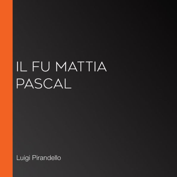 Il fu Mattia Pascal