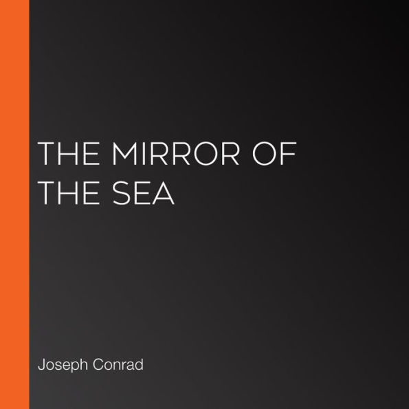 The Mirror of the Sea