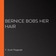 Bernice Bobs Her Hair