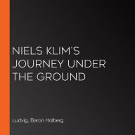 Niels Klim's Journey under the Ground