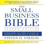 The Small Business Bible, 2E: Everything You Need to Know to Succeed in Your Small Business