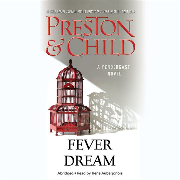 Fever Dream (Pendergast Series #10)