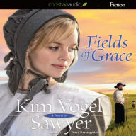 *Fields of Grace (Abridged)