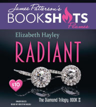 Radiant: The Diamond Trilogy, Book II