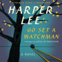 Go Set a Watchman: A Novel