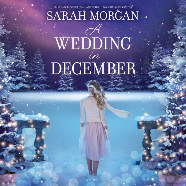 A Wedding in December: Heartwarming Holiday Tale Of Family, Love, and Marriage