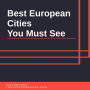 Best European Cities You Must See