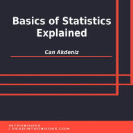 Basics of Statistics Explained