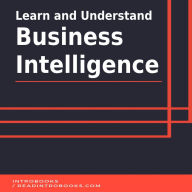 Learn and Understand Business Intelligence