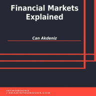 Financial Markets Explained