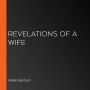 Revelations of a Wife