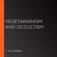 Vegetarianism and Occultism