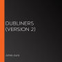 Dubliners (Version 2)