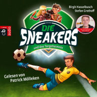 Die Sneakers und das Torgeheimnis: Band 1 (Abridged)