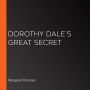 Dorothy Dale's Great Secret