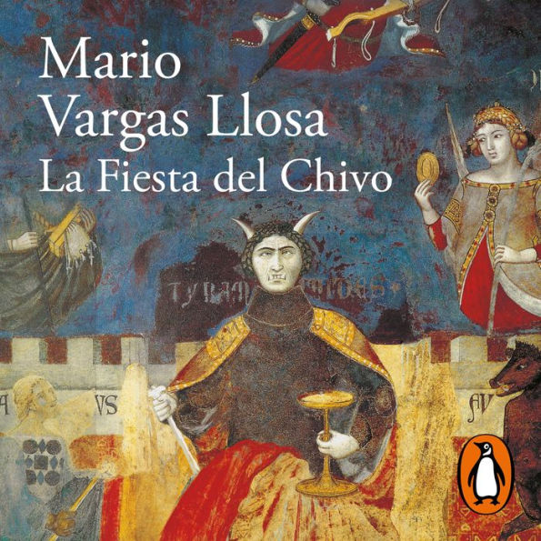La fiesta del chivo / The Feast of the Goat