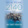 New York 2140: A Novel