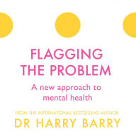 Flagging the Problem: A New Approach to Mental Health