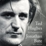 Ted Hughes: The Unauthorised Life