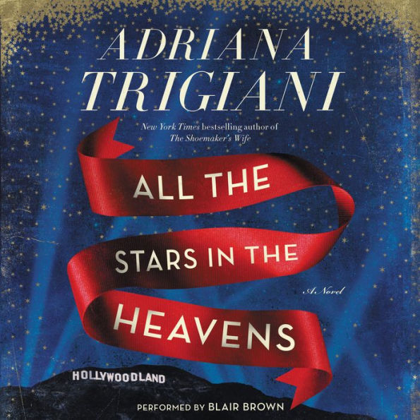 All the Stars in the Heavens: A Novel