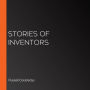 Stories of Inventors