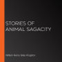 Stories of Animal Sagacity