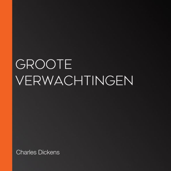 Groote Verwachtingen