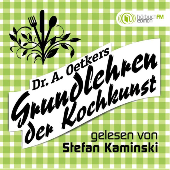 Dr. A. Oetkers Grundlehren der Kochkunst