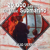20 Mil Leguas Viaje Submarino (Abridged)