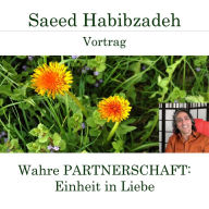 Wahre Partnerschaft - Einheit in Liebe: Vortrag