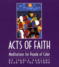 Acts Of Faith: Meditations For People Of Color (Abridged)