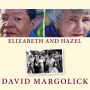 Elizabeth and Hazel: Two Women of Little Rock