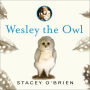 Wesley the Owl: The Remarkable Love Story of an Owl and His Girl