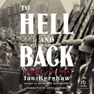 To Hell and Back: Europe 1914-1949