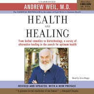 Health and Healing: The Philosophy of Integrative Medicine and Optimum Health