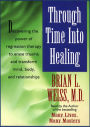 Through Time Into Healing (Abridged)