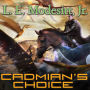Cadmian's Choice