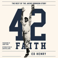 42 Faith: The Rest of the Jackie Robinson Story