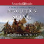 Revolution Song: A Story of American Freedom