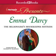 The Billionaire's Housekeeper Mistress