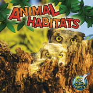 Animal Habitats (My Science Library)