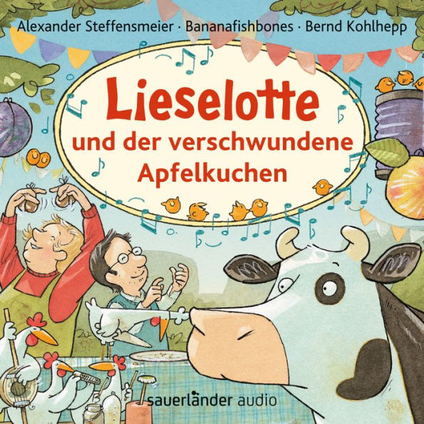 Lieselotte und der verschwundene Apfelkuchen (Ungekürzte Lesung mit Musik)
