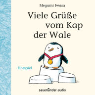 Viele Grüße vom Kap der Wale (Hörspiel)