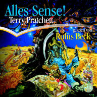 Alles Sense: Ein Roman von der Scheibenwelt (Abridged)